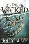 The Wicked King (The Folk of the Air Series Book 2)