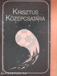 Krisztus középcsatára