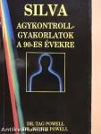 Silva agykontroll-gyakorlatok a 90-es évekre