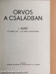 Orvos a családban I-V.