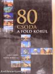 80 csoda a Föld körül