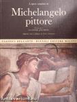 L'opera completa di Michelangelo pittore