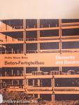 Beton-Fertigteilbau