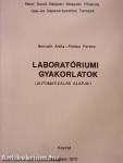 Laboratóriumi gyakorlatok