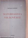 Materialista világnézet I.