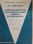 A közalkalmazottak jogállásáról szóló törvény és magyarázata