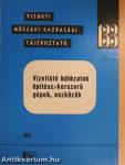 Vízellátó hálózatok építése, -korszerű gépek, eszközök