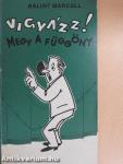 Vigyázz! Megy a függöny 