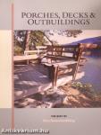 Porches, Decks & Outbuildings