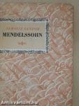 Felix Mendelssohn Bartholdy