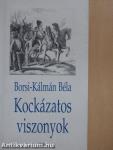 Kockázatos viszonyok (dedikált példány)