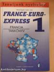 France-Euro-Express 1. - Francia tankönyv