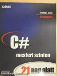 C# mesteri szinten 21 nap alatt