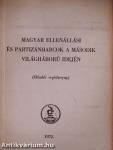 Magyar ellenállási és partizánharcok a második világháború idején