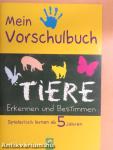 Mein Vorschulbuch - Tiere