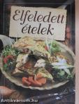 Elfeledett ételek