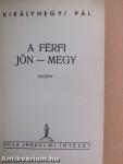 A férfi jön-megy