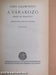 A várakozó I-II.