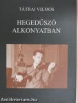 Hegedűszó alkonyatban