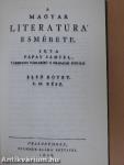 A magyar literatúra' esmérete. 1/I-II.