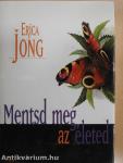 Mentsd meg az életed