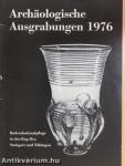 Archäologische Ausgrabungen 1976