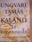 Kaland és gondviselés