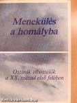 Menekülés a homályba