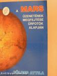 A Mars üzenetének megfejtése űrfotók alapján