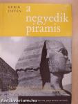 A negyedik piramis