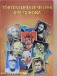 Történelmi személyek kislexikona