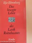 Das bewegte Leben des Lasik Roitschwantz