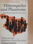 Flötenspieler und Phantome