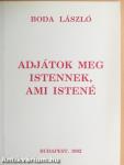 Adjátok meg Istennek, ami Istené