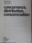 Concurrence, distribution, consommation