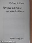 Silvester mit Balzac und andere Erzählungen