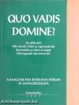 Quo vadis Domine?