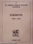 A Sík Sándor Piarista Egyetemi Kollégium évkönyve 1992-1995.