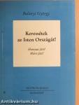 Keressétek az Isten Országát! I. (töredék)