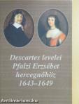 Descartes levelei Pfalzi Erzsébet hercegnőhöz