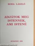Adjátok meg Istennek, ami Istené