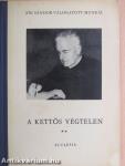 A kettős végtelen II.