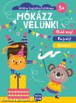 Mókázz velünk! - Játékos foglalkoztatókönyv