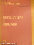 Bepillantás a Bibliába