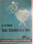 Kelet-Szlovákia és a Tátra