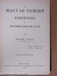 A magyar nemzet története az Árpádházi királyok alatt II. (töredék)