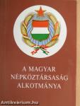 A Magyar Népköztársaság Alkotmánya