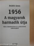 A magyarok harmadik útja - 1956