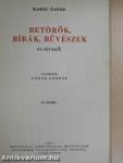 Betörők, bírák, bűvészek és társaik