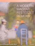 A modern magyar festészet remekei